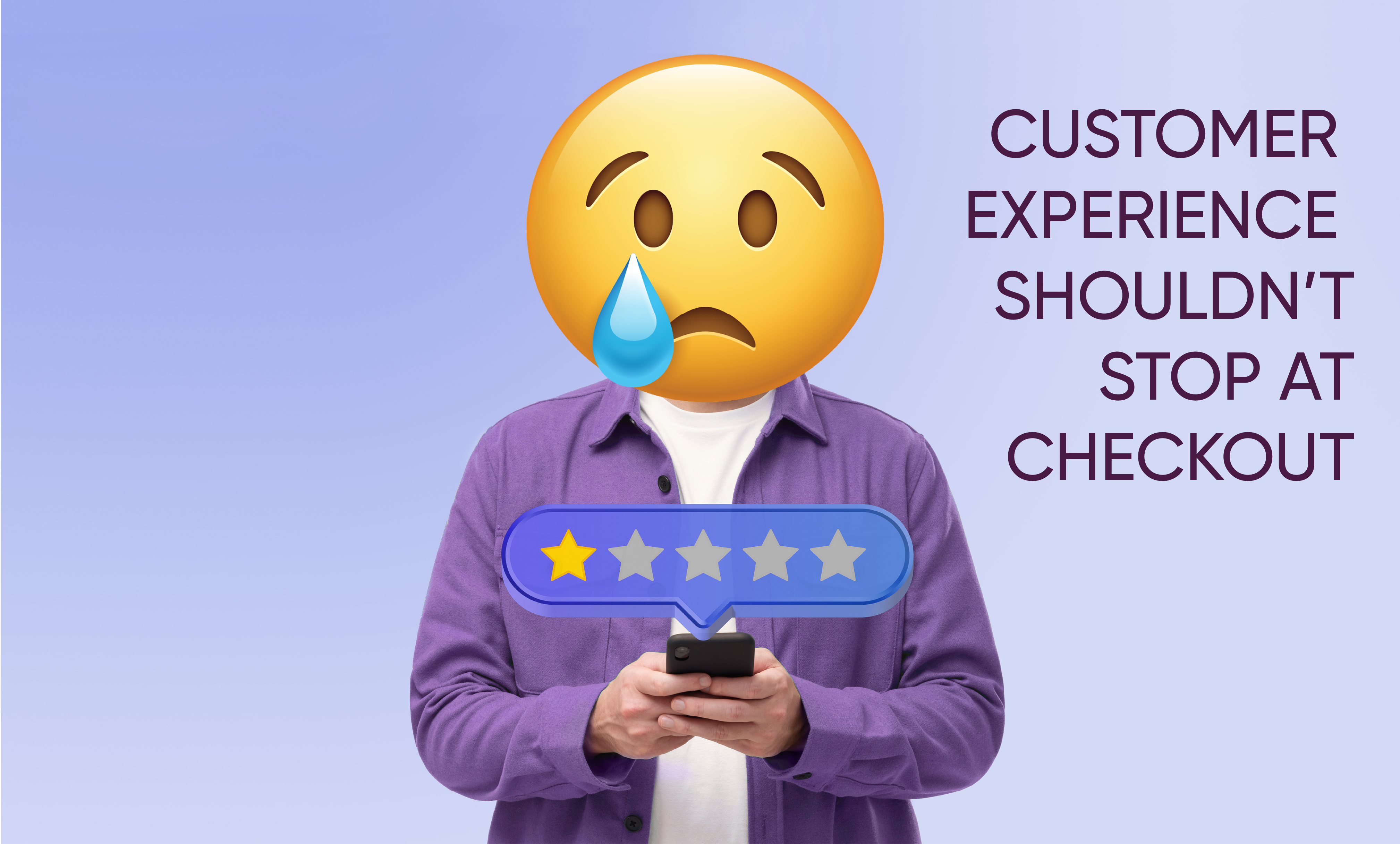 Never make your customer feel like 🥶 🤯 😡 😠 😤 🤢 🤮 😢 😭 😞 🤕 🙄 😒 😬 😒 😮‍💨 again.